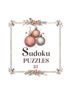 Vintage Christmas Sudoku Volume 23 : Medium to Moderate Level